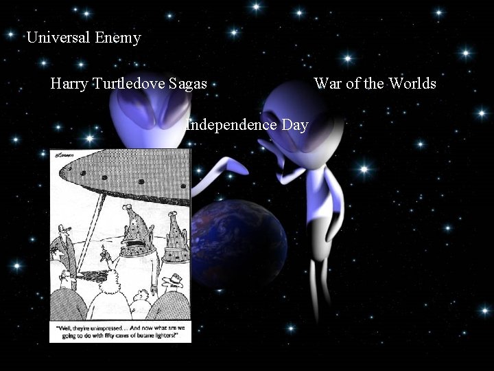 Universal Enemy Harry Turtledove Sagas Independence Day War of the Worlds 