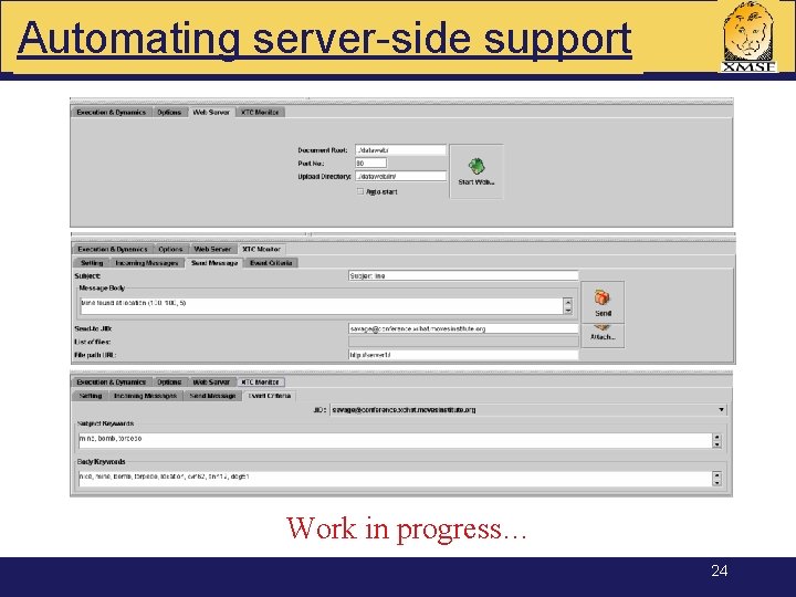 Automating server-side support Work in progress… 24 