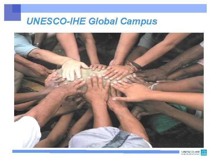 UNESCO-IHE Global Campus 