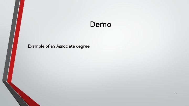 Demo Example of an Associate degree 27 