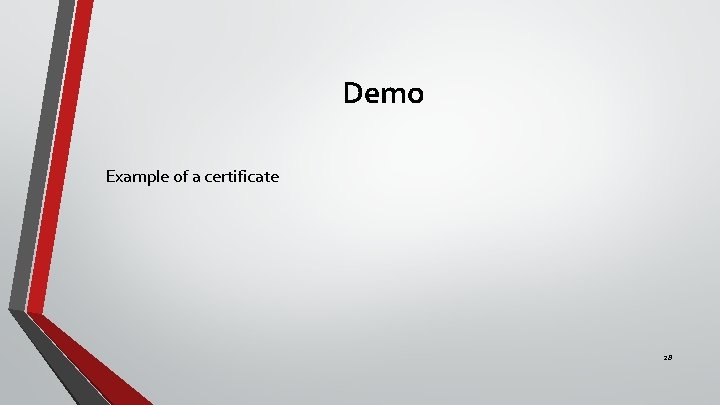 Demo Example of a certificate 28 