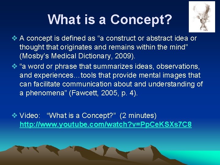 What is a Concept? v A concept is defined as “a construct or abstract