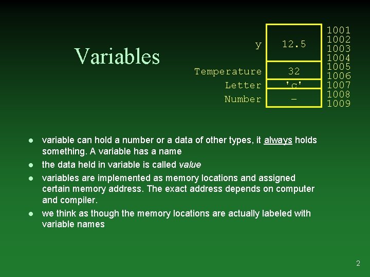 Variables l l y 12. 5 Temperature Letter Number 32 'c' - 1001 1002