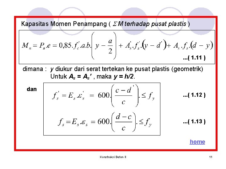 Kapasitas Momen Penampang ( S M terhadap pusat plastis ) . . . (