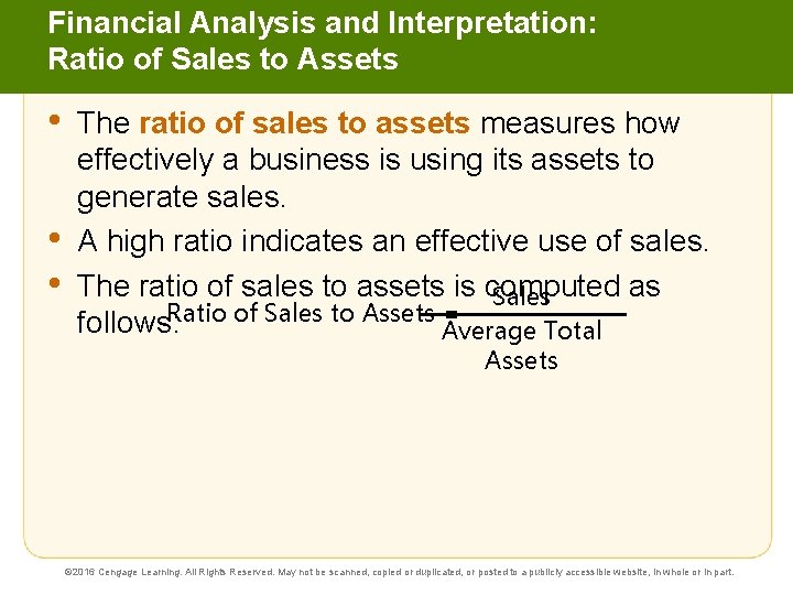 Financial Analysis and Interpretation: Ratio of Sales to Assets • • • The ratio