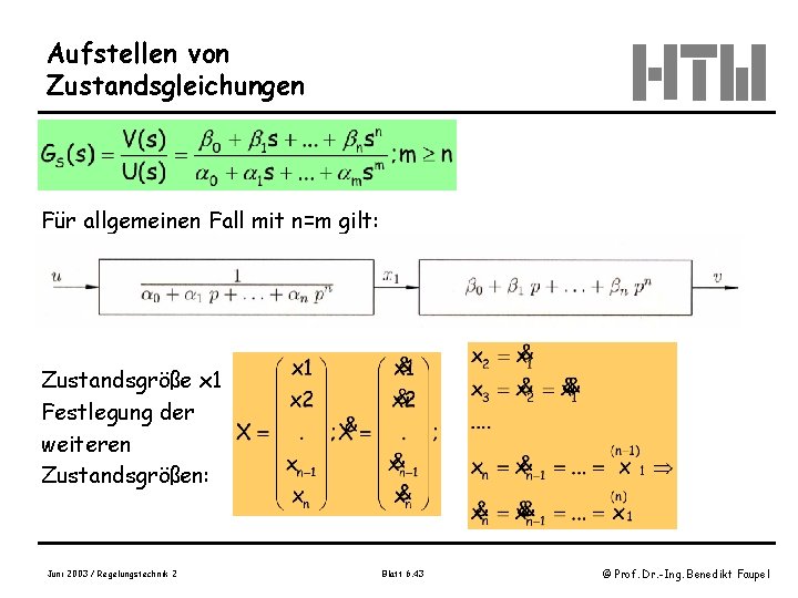 Aufstellen von Zustandsgleichungen Für allgemeinen Fall mit n=m gilt: Bild 2. 2. 1 Zustandsgröße