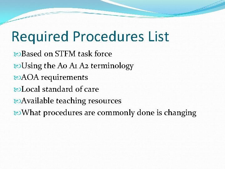 Required Procedures List Based on STFM task force Using the A 0 A 1