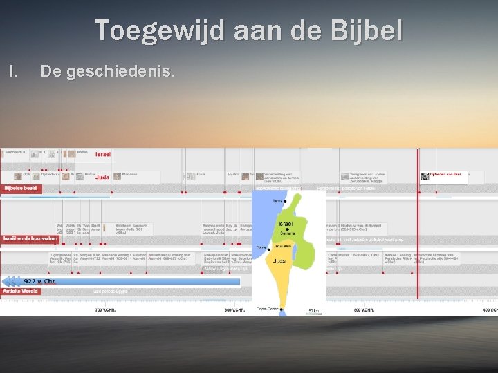 Toegewijd aan de Bijbel I. De geschiedenis. 