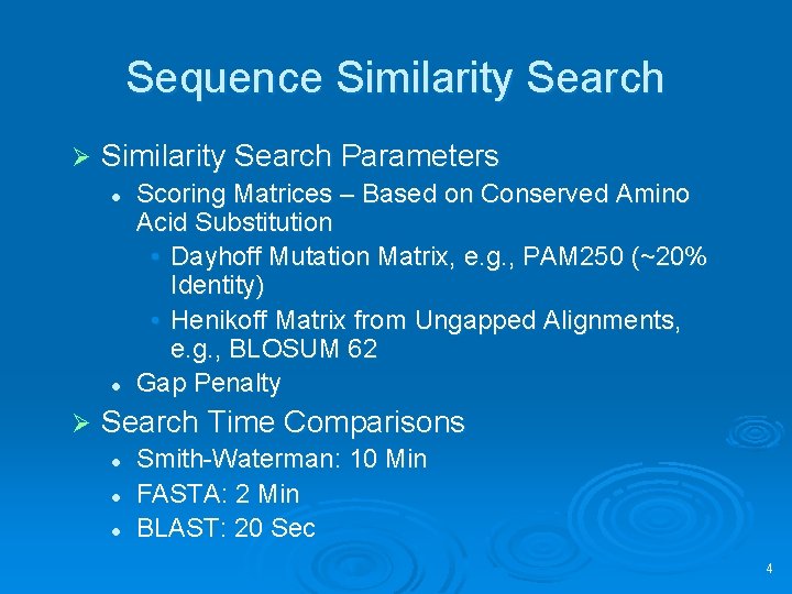 Sequence Similarity Search Ø Similarity Search Parameters l l Ø Scoring Matrices – Based