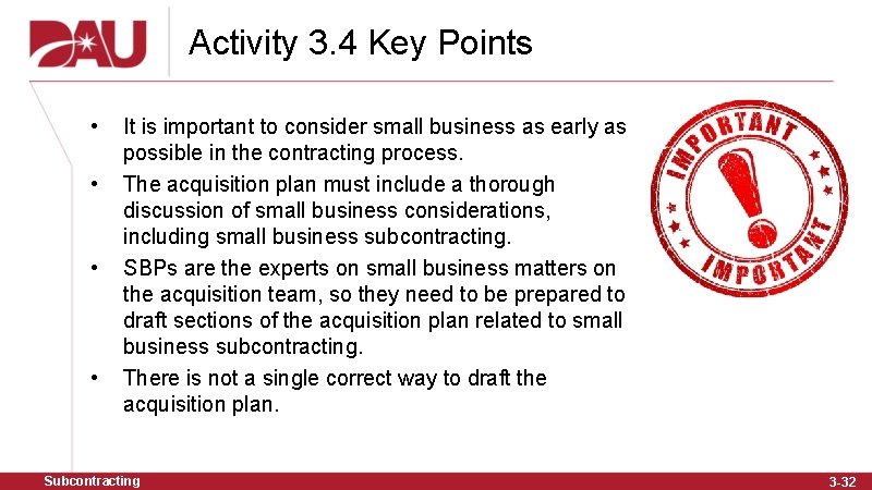 Activity 3. 4 Key Points • • It is important to consider small business