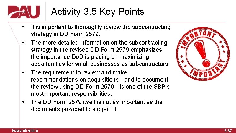 Activity 3. 5 Key Points • • It is important to thoroughly review the