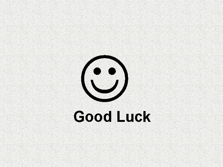  Good Luck 