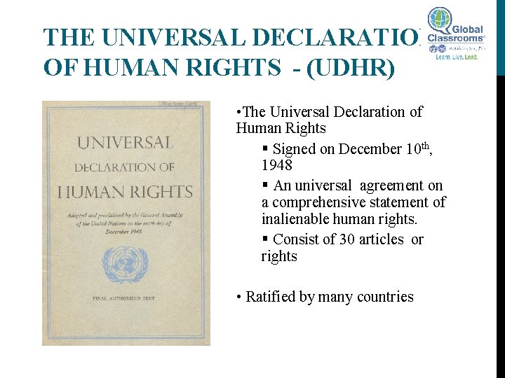 THE UNIVERSAL DECLARATION OF HUMAN RIGHTS - (UDHR) • The Universal Declaration of Human