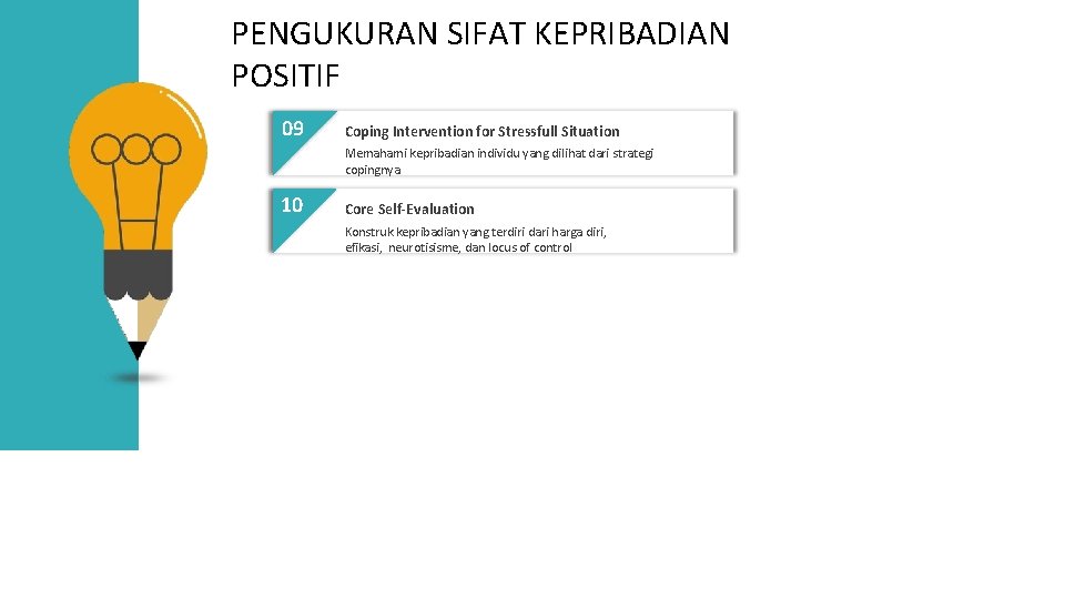 PENGUKURAN SIFAT KEPRIBADIAN POSITIF 09 Coping Intervention for Stressfull Situation Memahami kepribadian individu yang