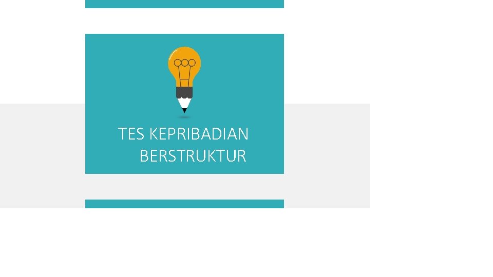 TES KEPRIBADIAN BERSTRUKTUR 