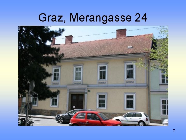 Graz, Merangasse 24 7 