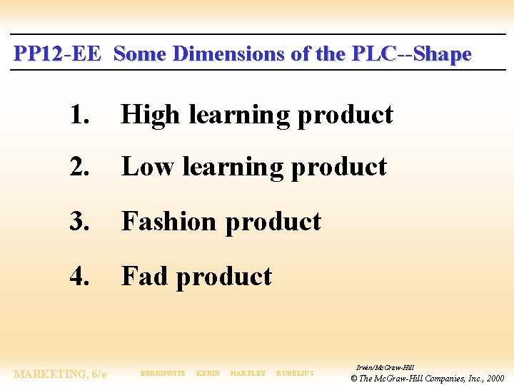 PP 12 -EE Some Dimensions of the PLC--Shape 1. High learning product 2. Low