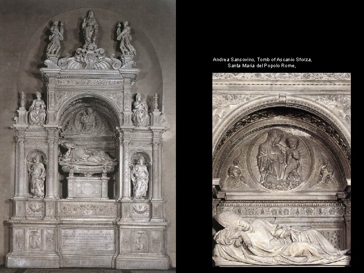 Andrea Sansovino, Tomb of Ascanio Sforza, Santa Maria del Popolo Rome, 