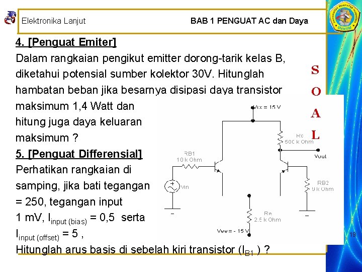 Elektronika Lanjut BAB 1 PENGUAT AC dan Daya 4. [Penguat Emiter] Dalam rangkaian pengikut