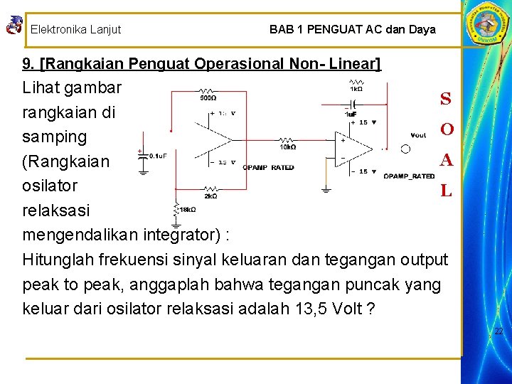 Elektronika Lanjut BAB 1 PENGUAT AC dan Daya 9. [Rangkaian Penguat Operasional Non- Linear]