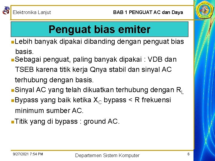 Elektronika Lanjut BAB 1 PENGUAT AC dan Daya Penguat bias emiter n. Lebih banyak