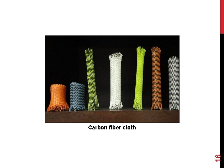 16 Carbon fiber cloth 