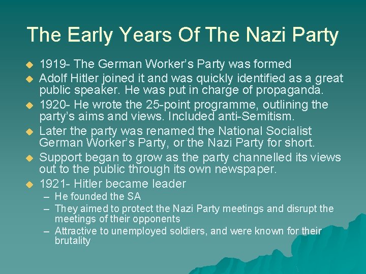 The Early Years Of The Nazi Party u u u 1919 - The German