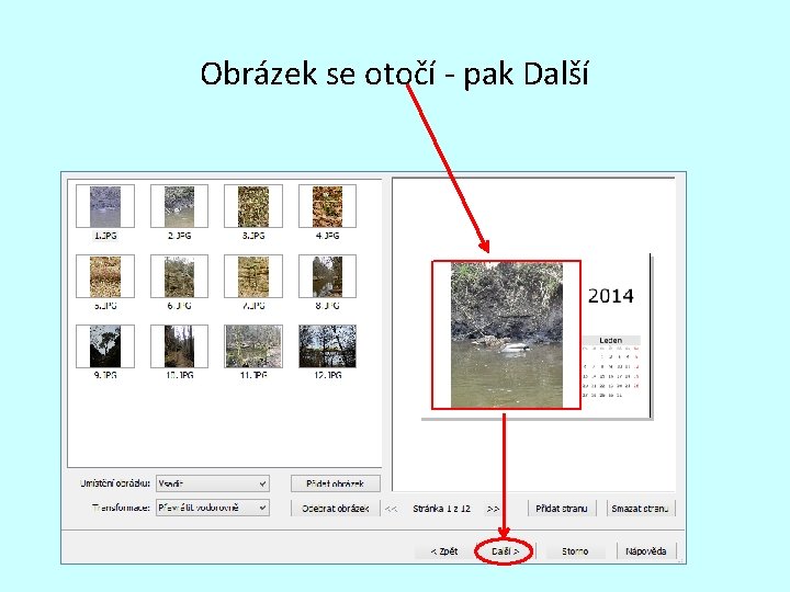 Obrázek se otočí - pak Další 