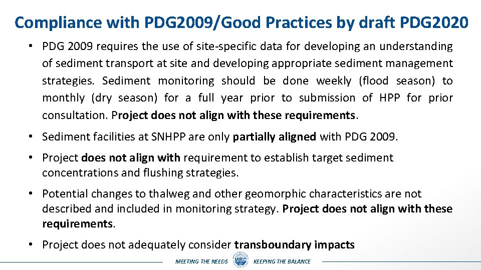 Compliance with PDG 2009/Good Practices by draft PDG 2020 • PDG 2009 requires the