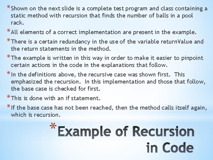 * Shown on the next slide is a complete test program and class containing