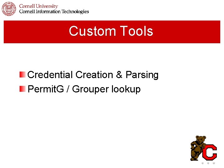 Custom Tools Credential Creation & Parsing Permit. G / Grouper lookup 