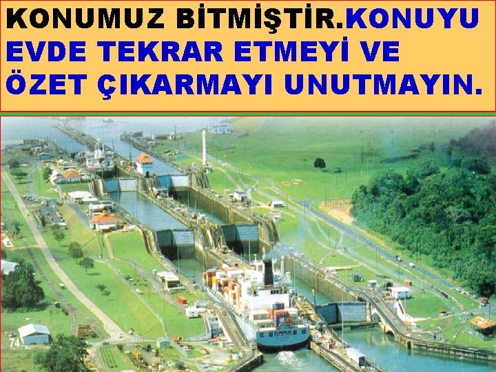 KONUMUZ BİTMİŞTİR. KONUYU EVDE TEKRAR ETMEYİ VE ÖZET ÇIKARMAYI UNUTMAYIN. 39 