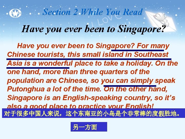 Section 2 While You Read Have you ever been to Singapore? For many Chinese