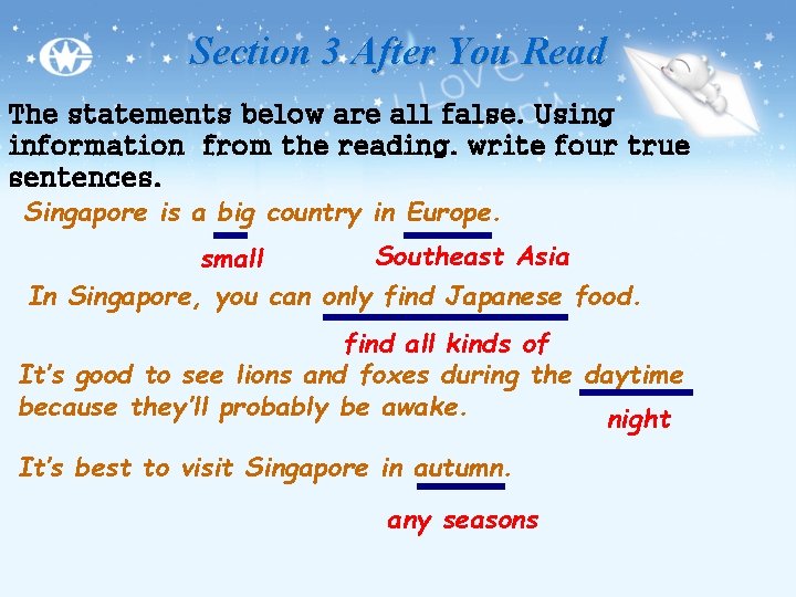 Section 3 After You Read The statements below are all false. Using information from