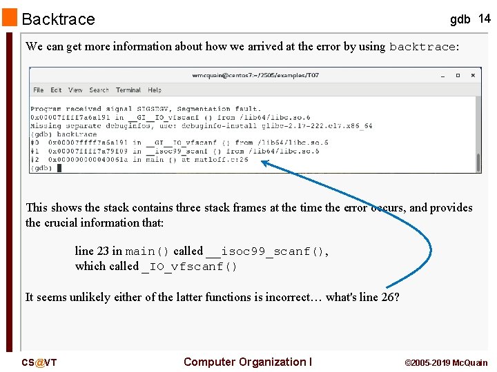 Backtrace gdb 14 We can get more information about how we arrived at the