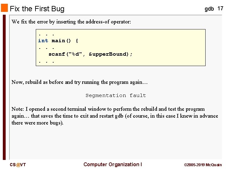 Fix the First Bug gdb 17 We fix the error by inserting the address-of