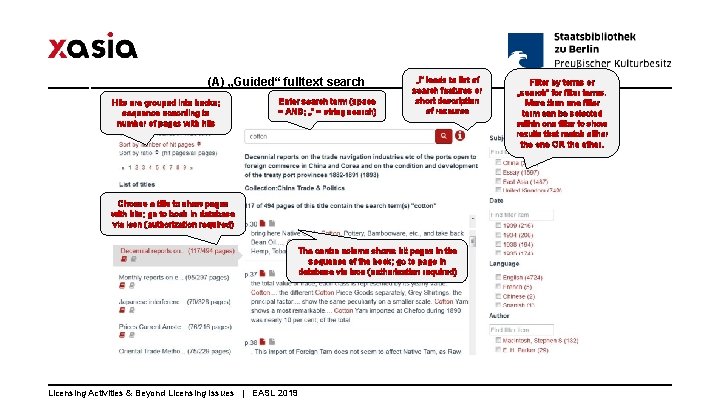 (A) „Guided“ fulltext search Hits are grouped into books; sequence according to number of