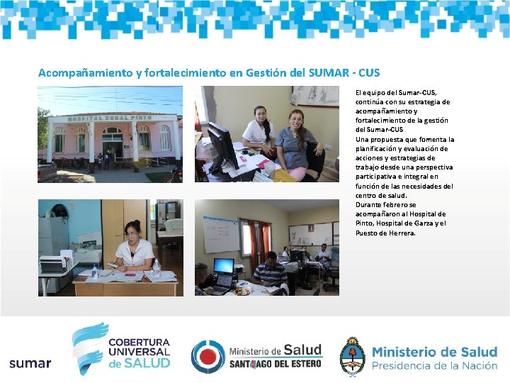 Acompañamiento y fortalecimiento en Gestión del SUMAR - CUS El equipo del Sumar-CUS, continúa