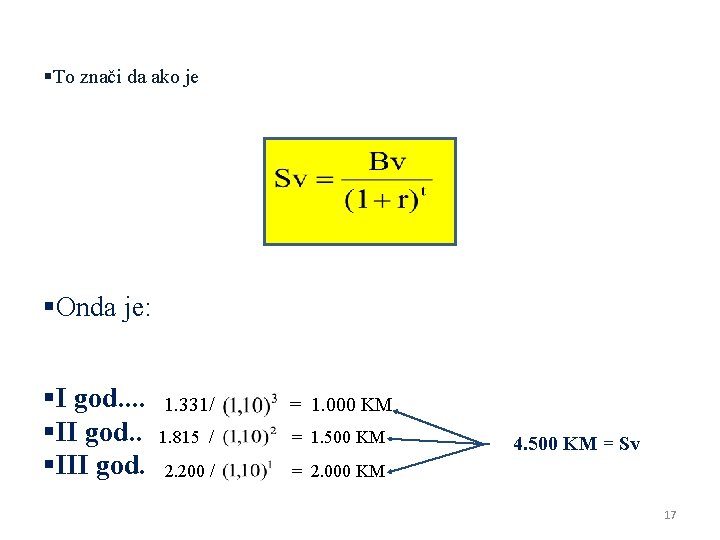 §To znači da ako je §Onda je: §I god. . §III god. 1. 331/