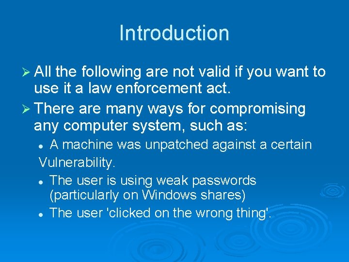 Introduction Ø All the following are not valid if you want to use it