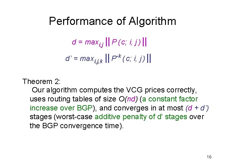 Performance of Algorithm d = maxi, j || P ( c; i, j )