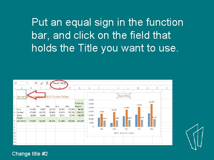 Put an equal sign in the function bar, and click on the field that