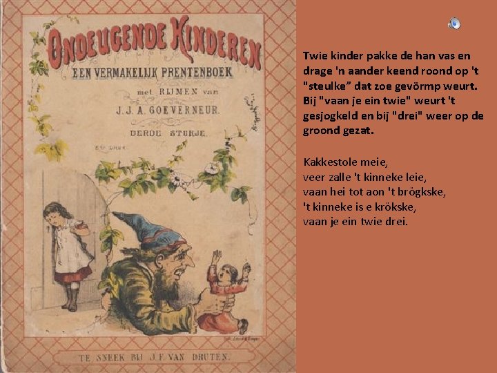 Twie kinder pakke de han vas en drage 'n aander keend roond op 't