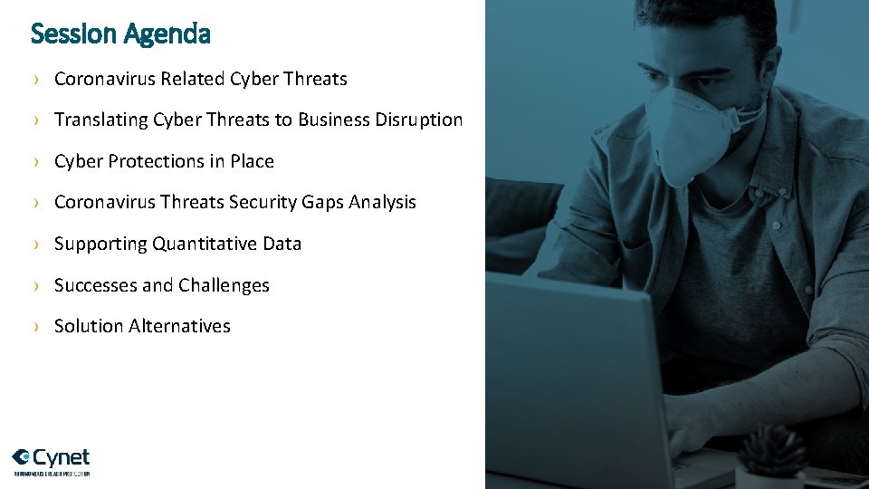 Session Agenda › Coronavirus Related Cyber Threats › Translating Cyber Threats to Business Disruption