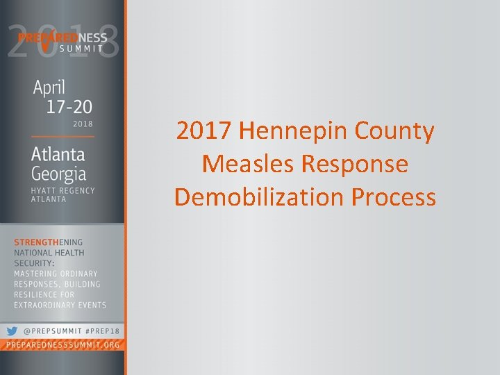 2017 Hennepin County Measles Response Demobilization Process 