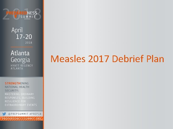 Measles 2017 Debrief Plan 