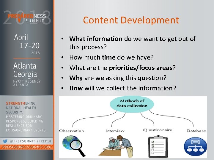 Content Development • What information do we want to get out of this process?