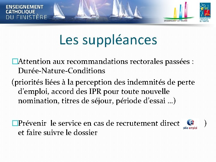 Les suppléances �Attention aux recommandations rectorales passées : Durée-Nature-Conditions (priorités liées à la perception Les suppléances �Attention aux recommandations rectorales passées : Durée-Nature-Conditions (priorités liées à la perception