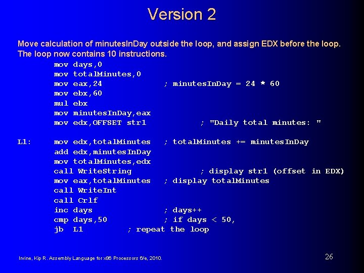 Version 2 Move calculation of minutes. In. Day outside the loop, and assign EDX