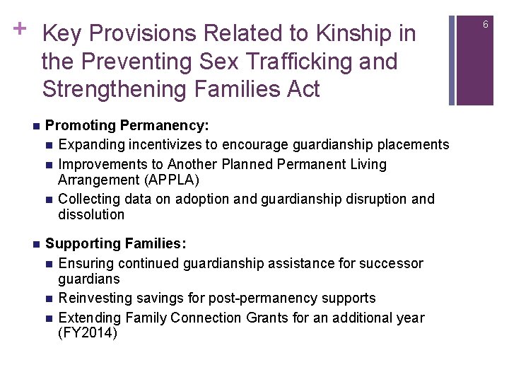 + Key Provisions Related to Kinship in the Preventing Sex Trafficking and Strengthening Families